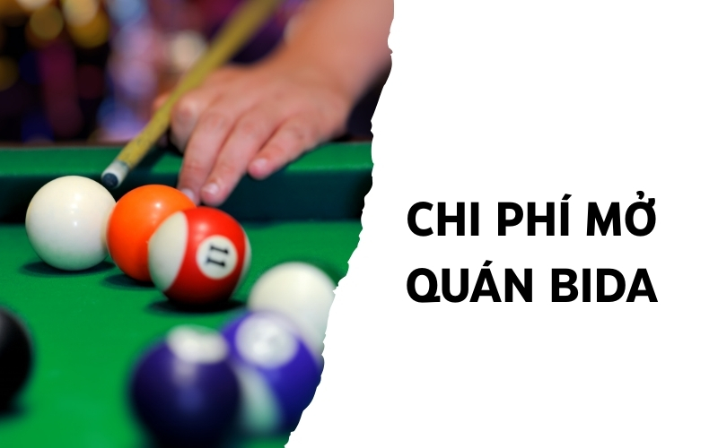 chi phí mở quán bida