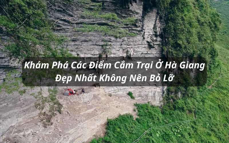 cắm trại ở hà giang