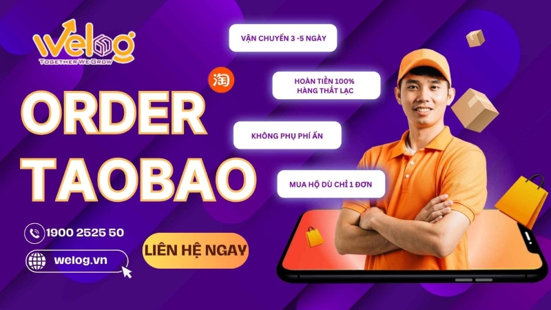 đơn vị order taobao uy tín chuyên nghiệp Welog