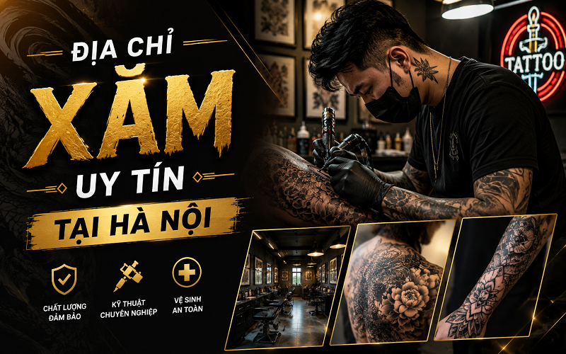 địa chỉ xăm uy tín tại Hà Nội